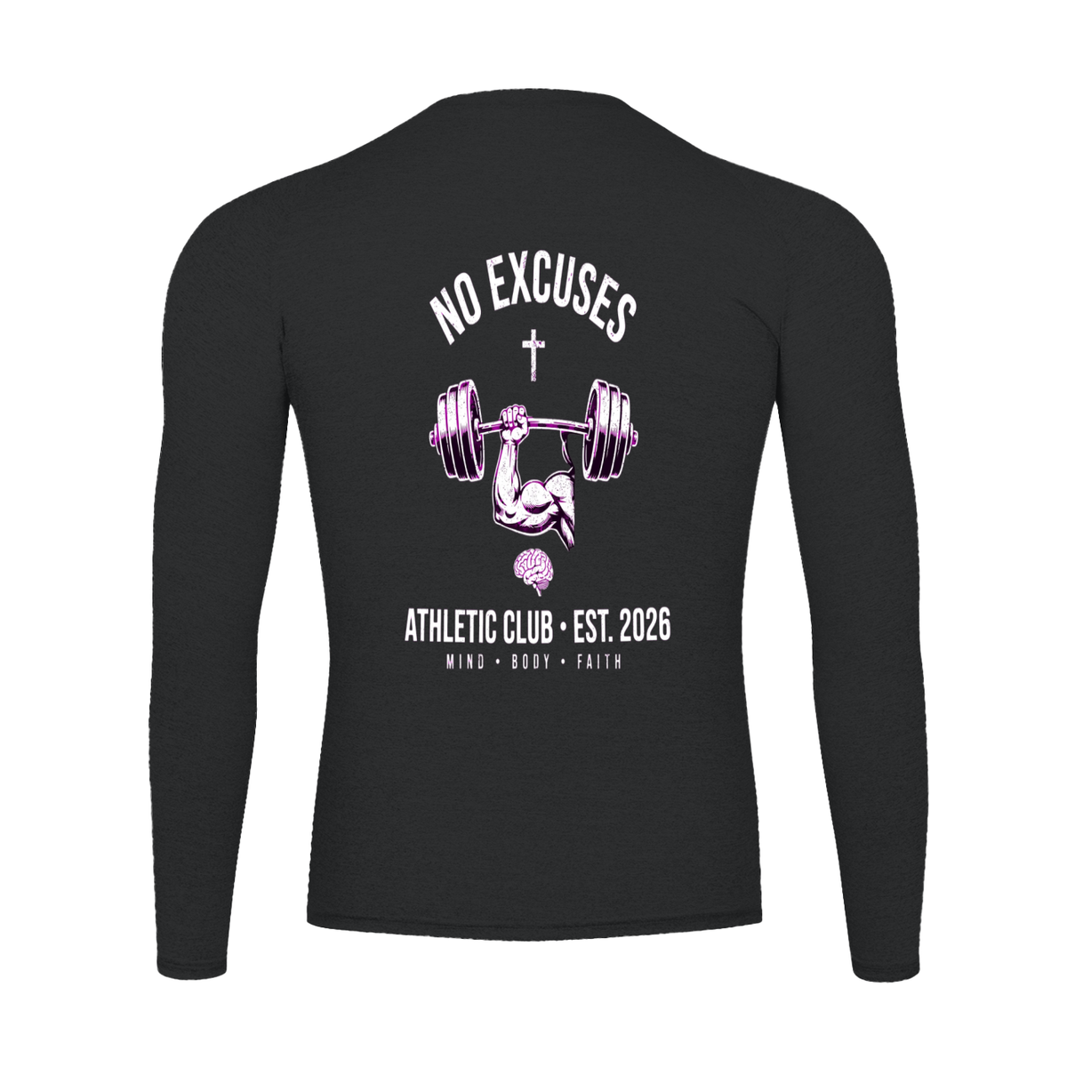 KSFBLLC  NO EXSCUSES ATHLETIC CLUB Performance Long Sleeve T-Shirt